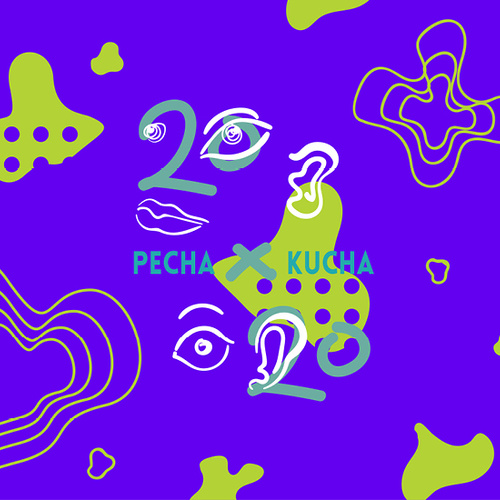 Pecha Kucha Night #38