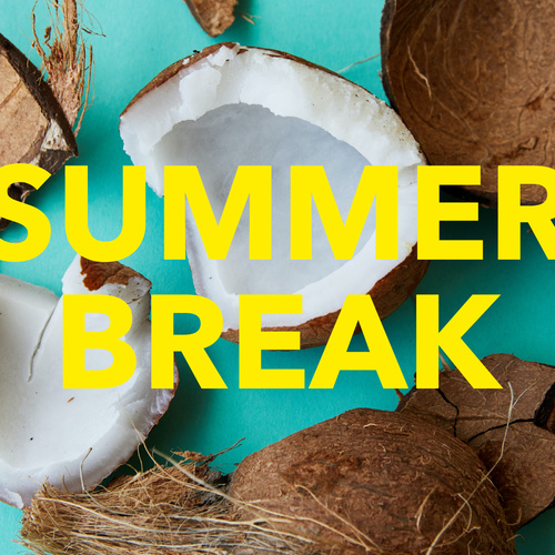 Summer break until September