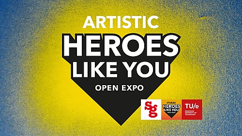 TU/e open expo | Artistic heroes like you - 1